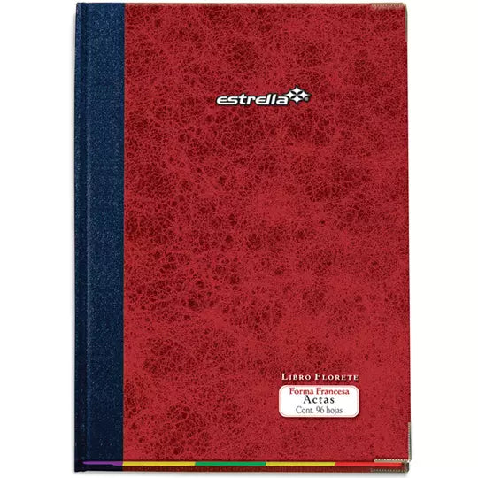 LIBRO FLORETE ACTAS ESTRELLA FORMA FRANC ESA 1 PIEZA 96 HOJAS