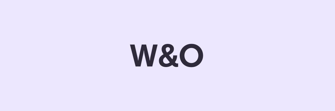 W&O